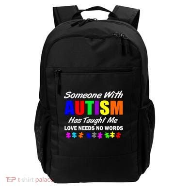 Someone With Autism Has Taught Me Backpack