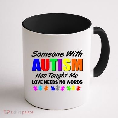 Someone With Autism Has Taught Me Coffee Mug back