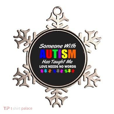 Someone With Autism Has Taught Me Ornament