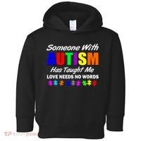 Someone With Autism Has Taught Me Toddler Hoodie thumb 0