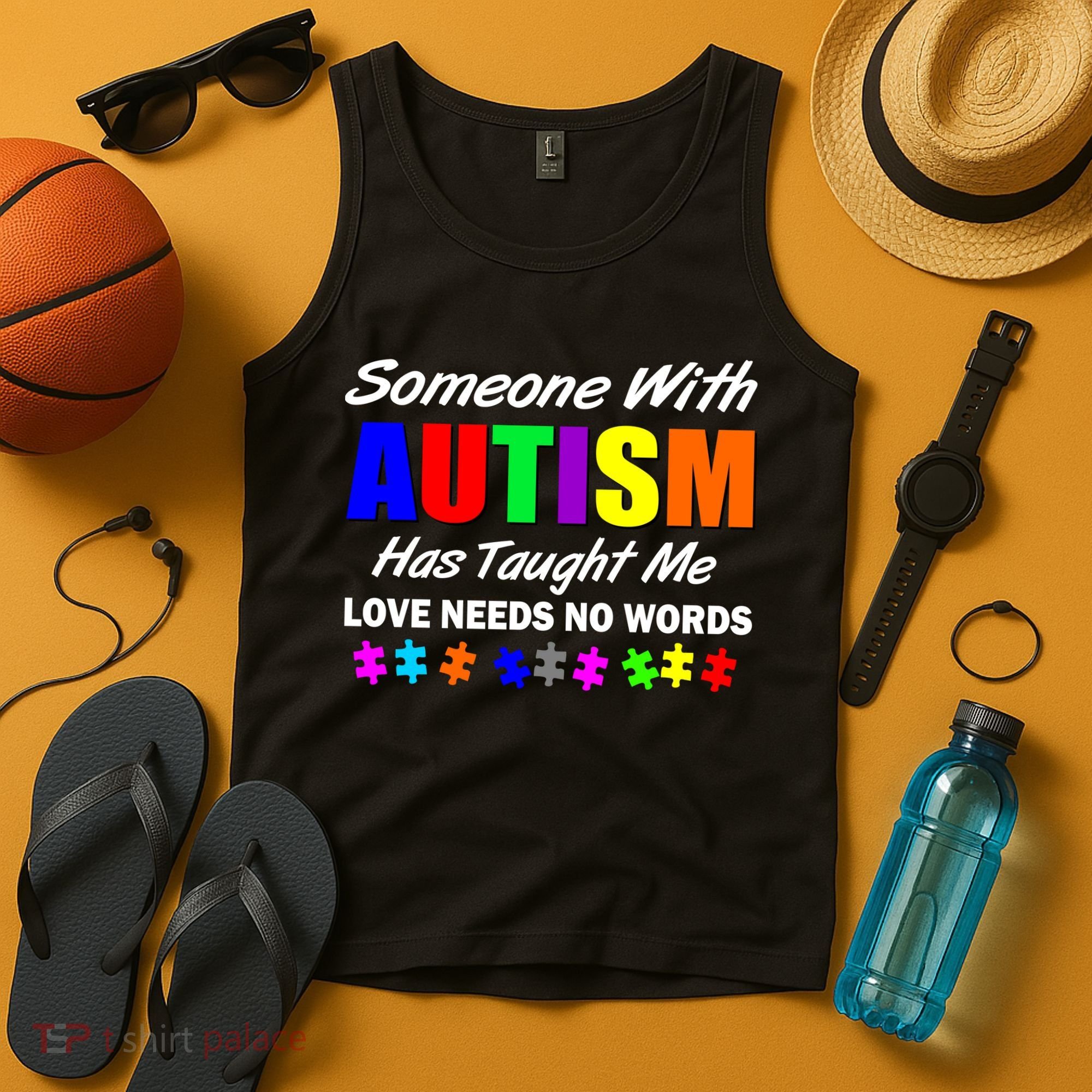Someone With Autism Has Taught Me Tank Top