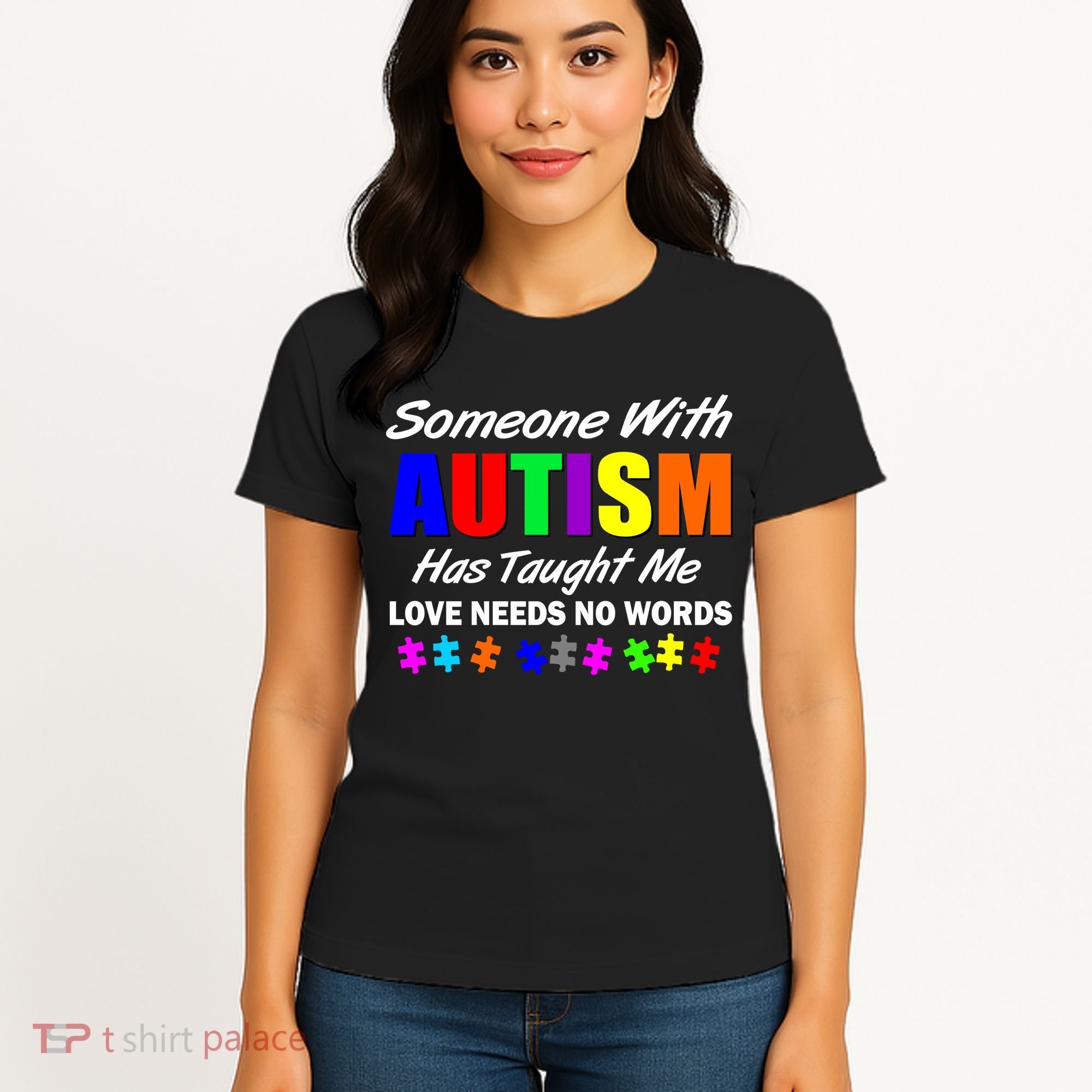 Someone With Autism Has Taught Me Women's T-Shirt