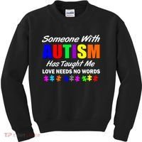 Someone With Autism Has Taught Me Kids Sweatshirt thumb 0