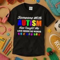 Someone With Autism Has Taught Me Kids T-Shirt thumb 3