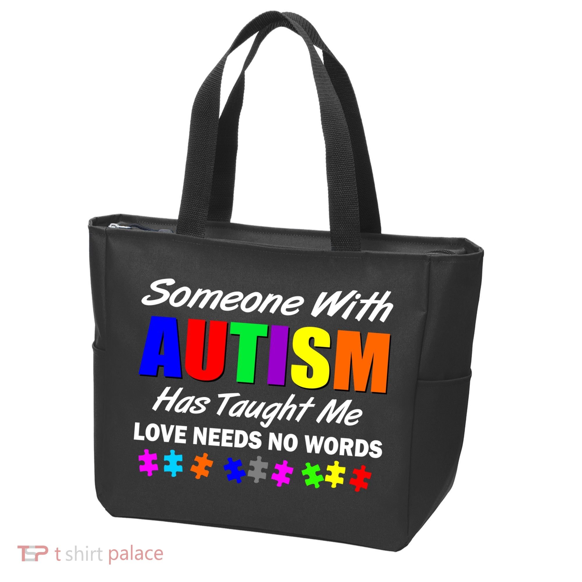 Someone With Autism Has Taught Me Tote Bag