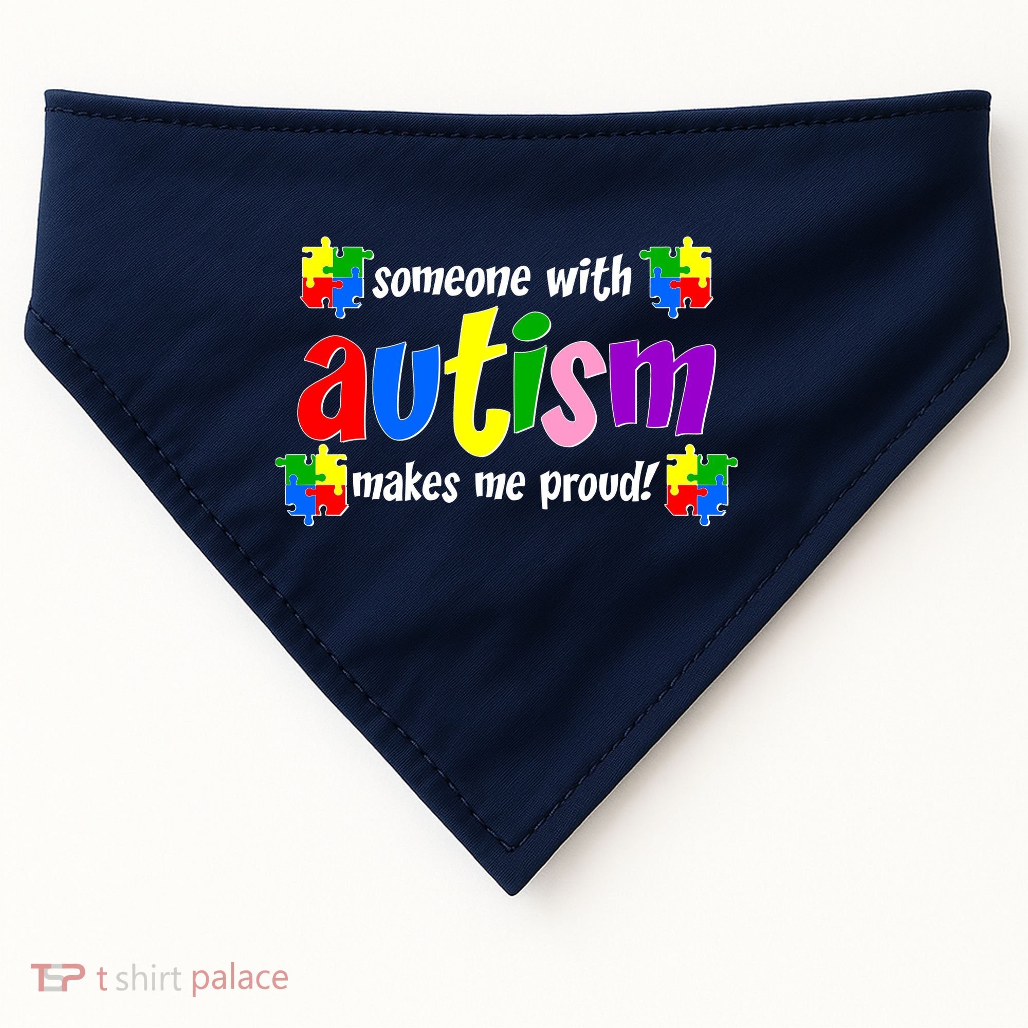 Someone With Autism Makes Me Proud USA-Made Doggie Bandana