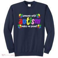 Someone With Autism Makes Me Proud Sweatshirt thumb 0