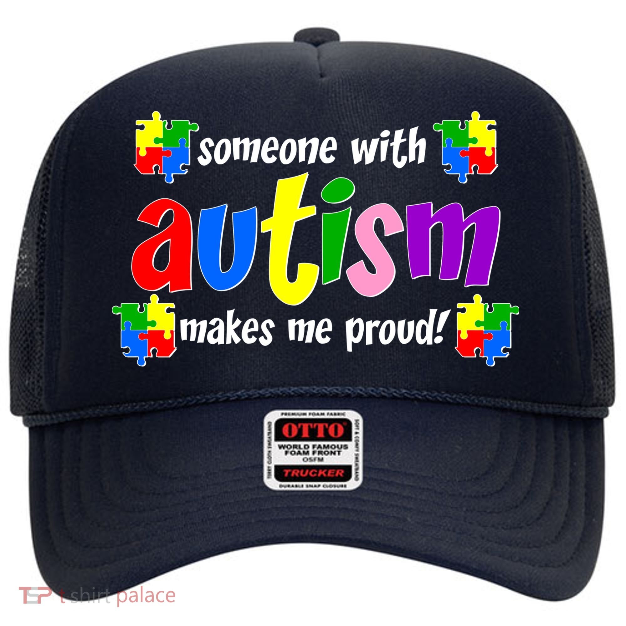 Someone With Autism Makes Me Proud Hat
