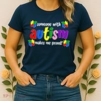 Someone With Autism Makes Me Proud Women's T-Shirt thumb 2