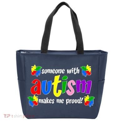 Someone With Autism Makes Me Proud Bag