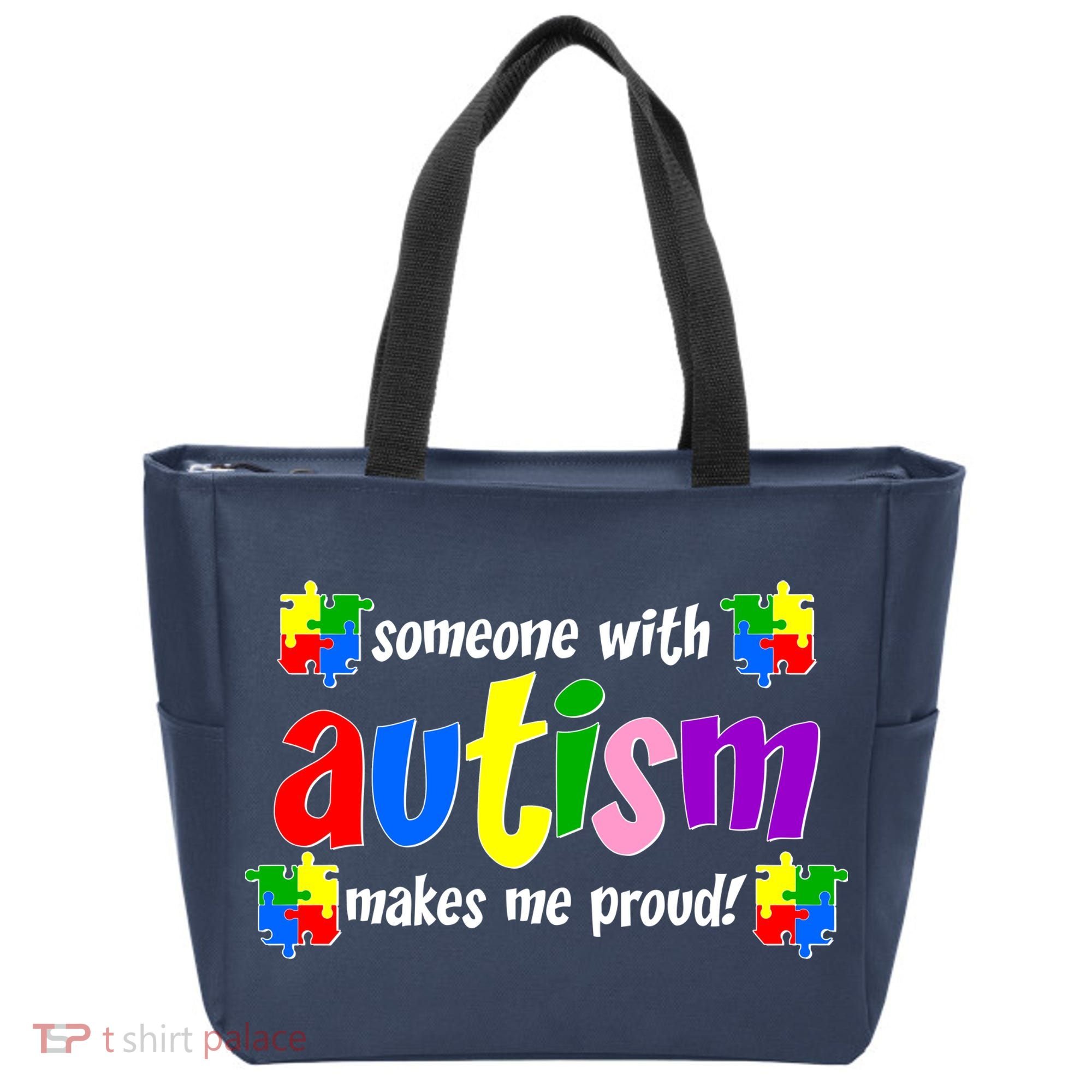 Someone With Autism Makes Me Proud Tote Bag