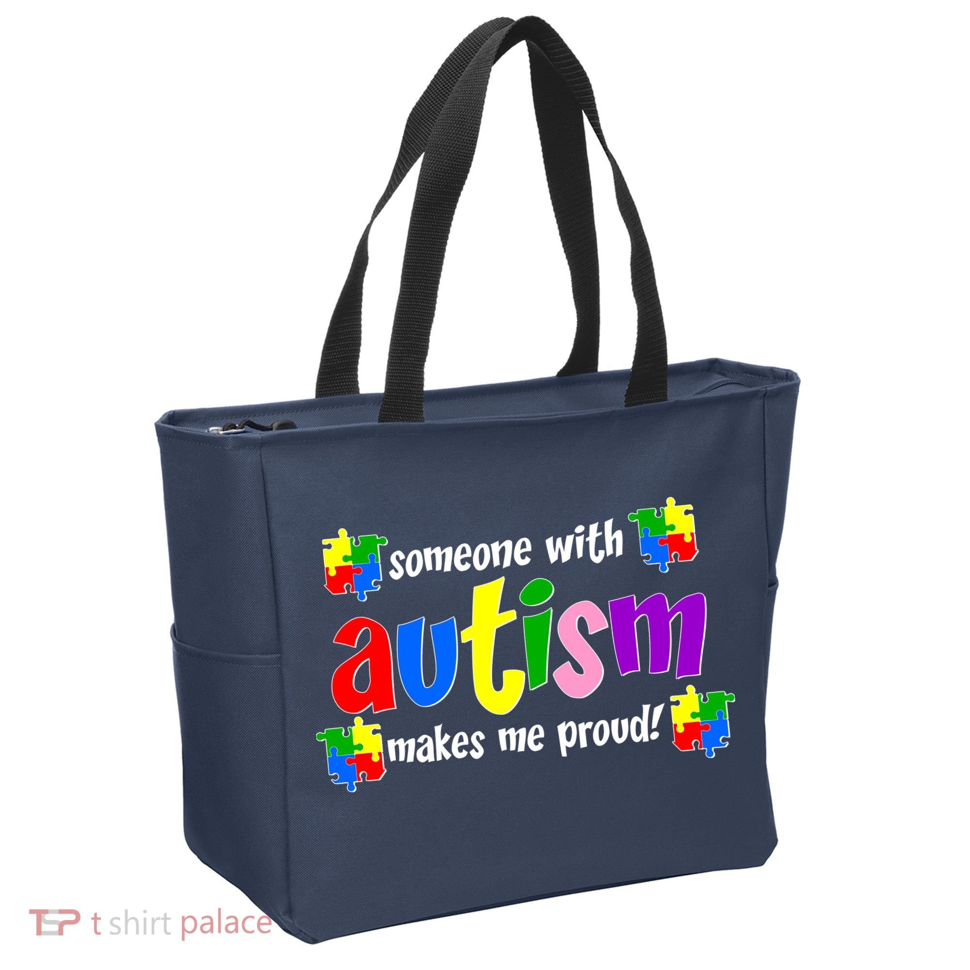 Someone With Autism Makes Me Proud Tote Bag
