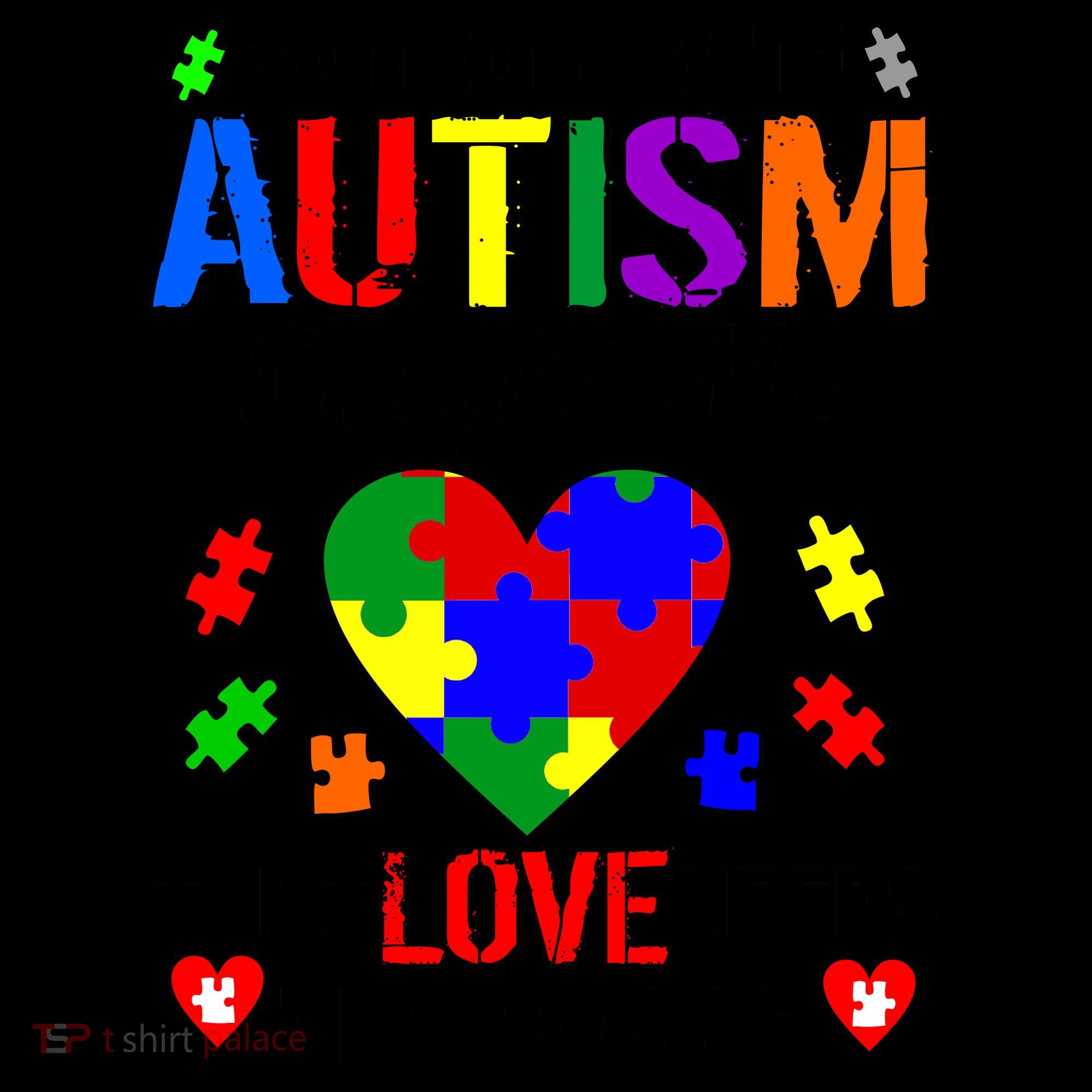 Someone With Autism Taught Me That Love Needs No Words Coffee Mug