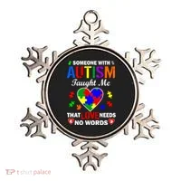 Someone With Autism Taught Me That Love Needs No Words Ornament thumb 0