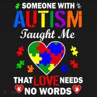 Someone With Autism Taught Me That Love Needs No Words Ornament thumb 1