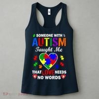 Someone With Autism Taught Me That Love Needs No Words Women's Tank Top thumb 3