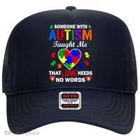 Someone With Autism Taught Me That Love Needs No Words Hat thumb 0