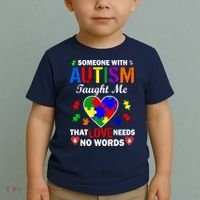 Someone With Autism Taught Me That Love Needs No Words Toddler T-Shirt thumb 2