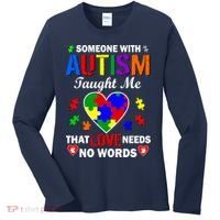 Someone With Autism Taught Me That Love Needs No Words Women's Long Sleeve Shirt thumb 0