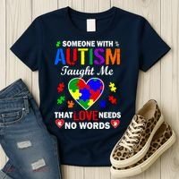 Someone With Autism Taught Me That Love Needs No Words Women's T-Shirt thumb 3