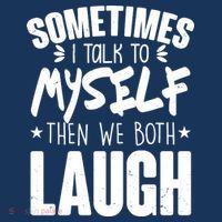 Sometimes I Talk To Myself Then We Both Laugh Kids Sweatshirt thumb 2