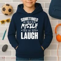Sometimes I Talk To Myself Then We Both Laugh Kids Hoodie thumb 2