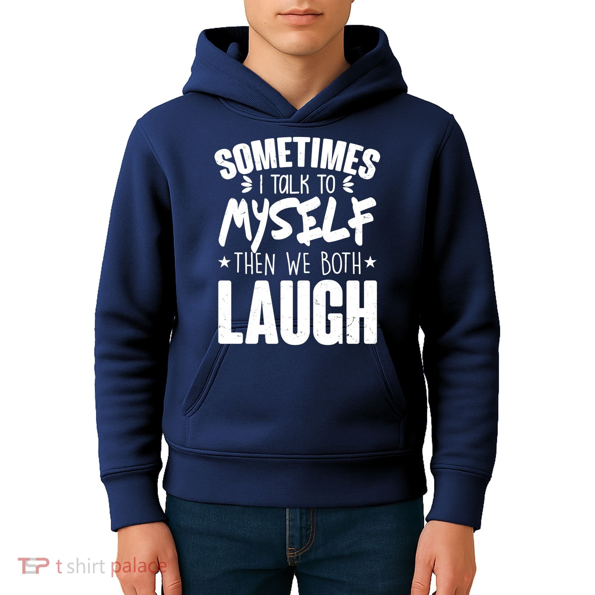 Sometimes I Talk To Myself Then We Both Laugh Kids Hoodie