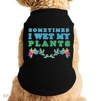 Sometimes I Wet My Plants Doggie Tank thumb 0