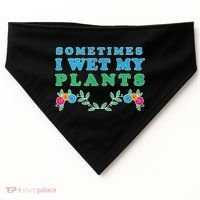 Sometimes I Wet My Plants USA-Made Doggie Bandana thumb 0