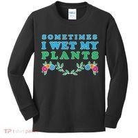 Sometimes I Wet My Plants Kids Long Sleeve Shirt thumb 0