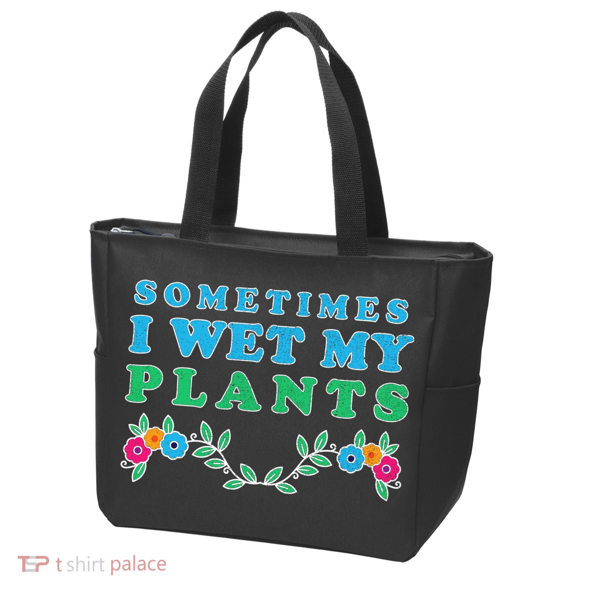 Sometimes I Wet My Plants Tote Bag