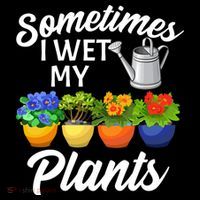 Sometimes I Wet My Plants Gardening Tank Top thumb 6
