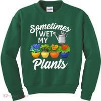Sometimes I Wet My Plants Gardening Kids Sweatshirt thumb 0