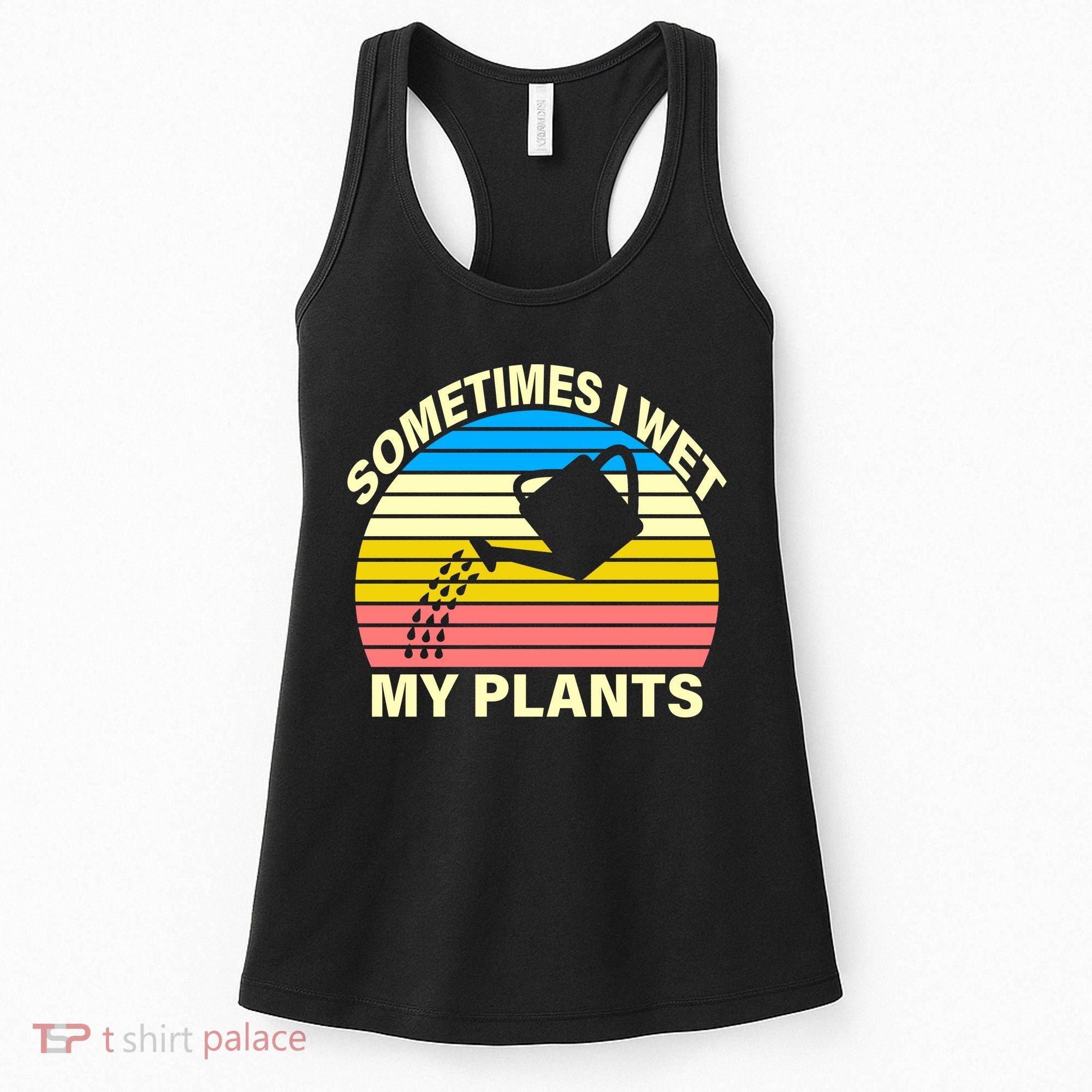 Sometimes I Wet My Plants Retro Women's Tank Top