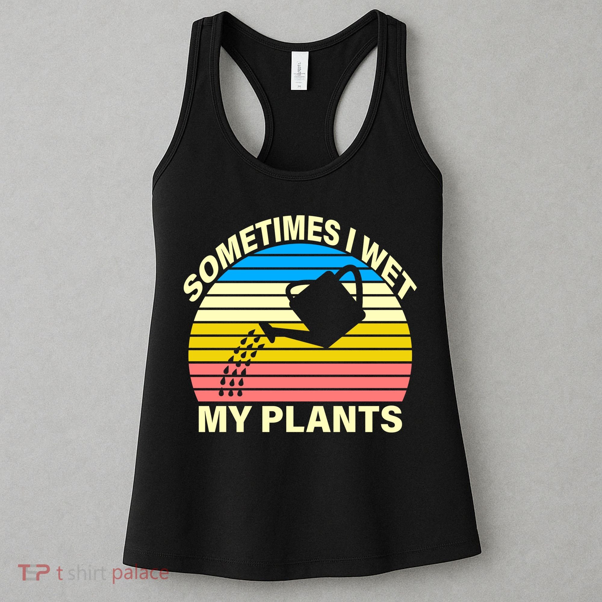 Sometimes I Wet My Plants Retro Women's Tank Top