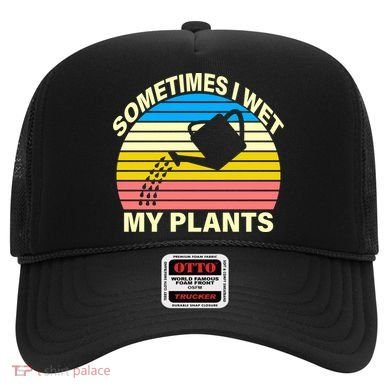 Sometimes I Wet My Plants Retro Hat