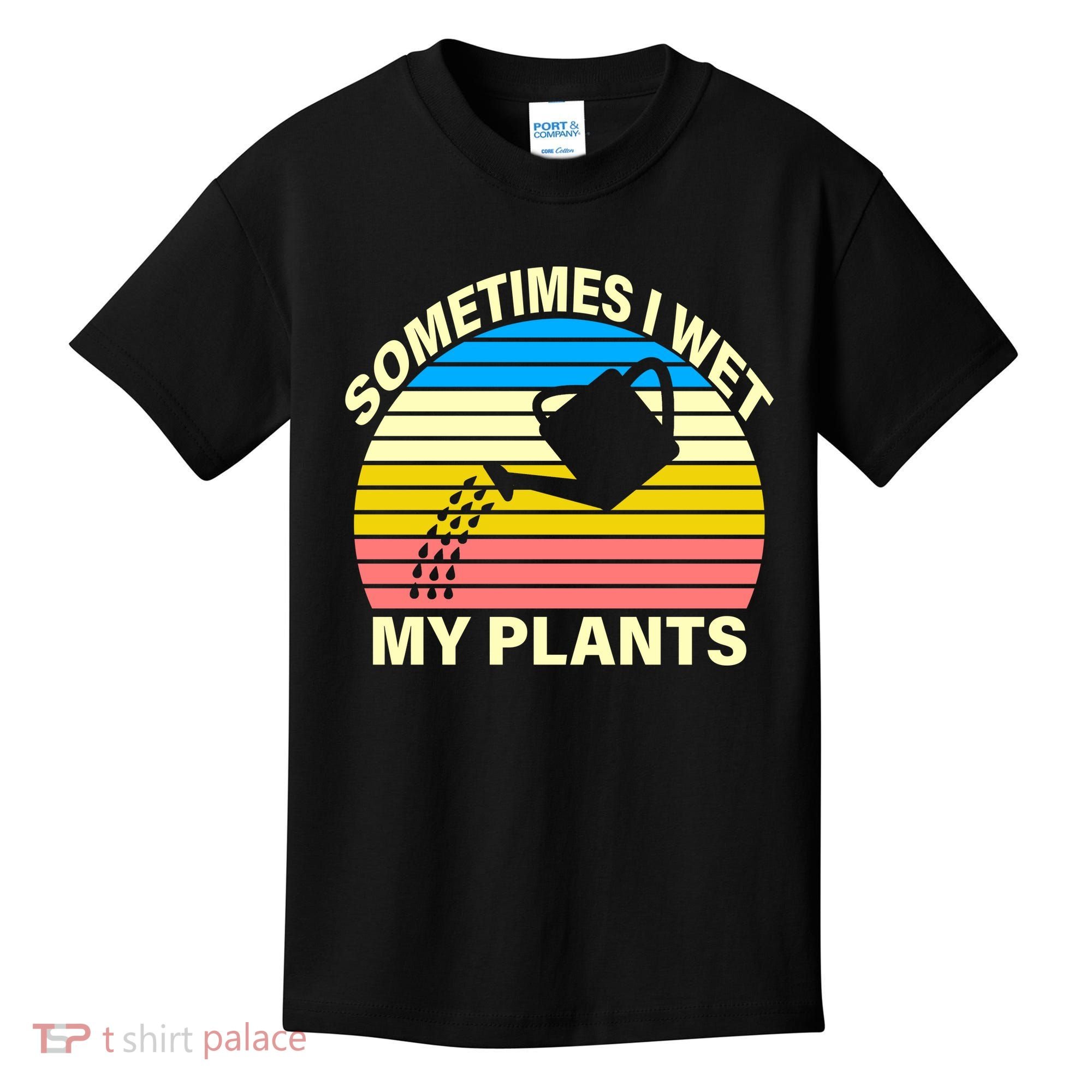 Sometimes I Wet My Plants Retro Kids T-Shirt