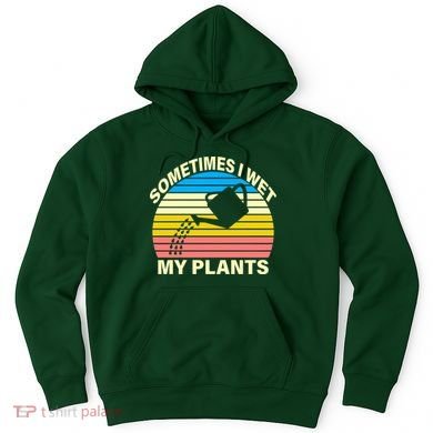 Sometimes I Wet My Plants Retro Hoodie