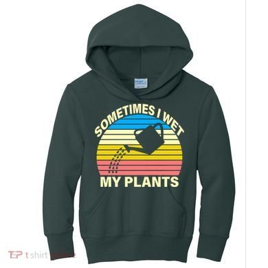 Sometimes I Wet My Plants Retro Kids Hoodie