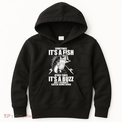 Sometimes It's A Fish Other Times It's A Buzz Kids Hoodie