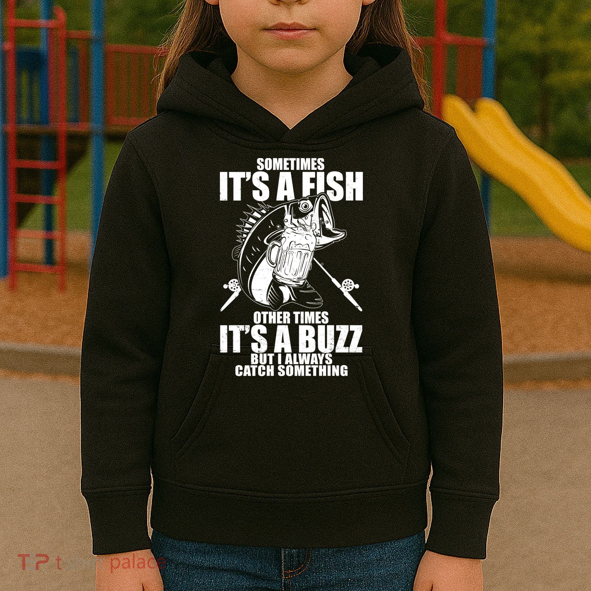 Sometimes It's A Fish Other Times It's A Buzz Kids Hoodie