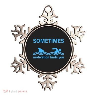 Sometimes Motivation Finds You Ornament