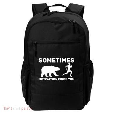 Sometimes Motivation Finds You Bear Backpack