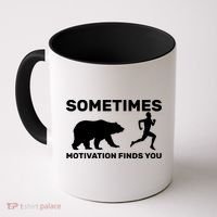 Sometimes Motivation Finds You Bear Coffee Mug thumb 0