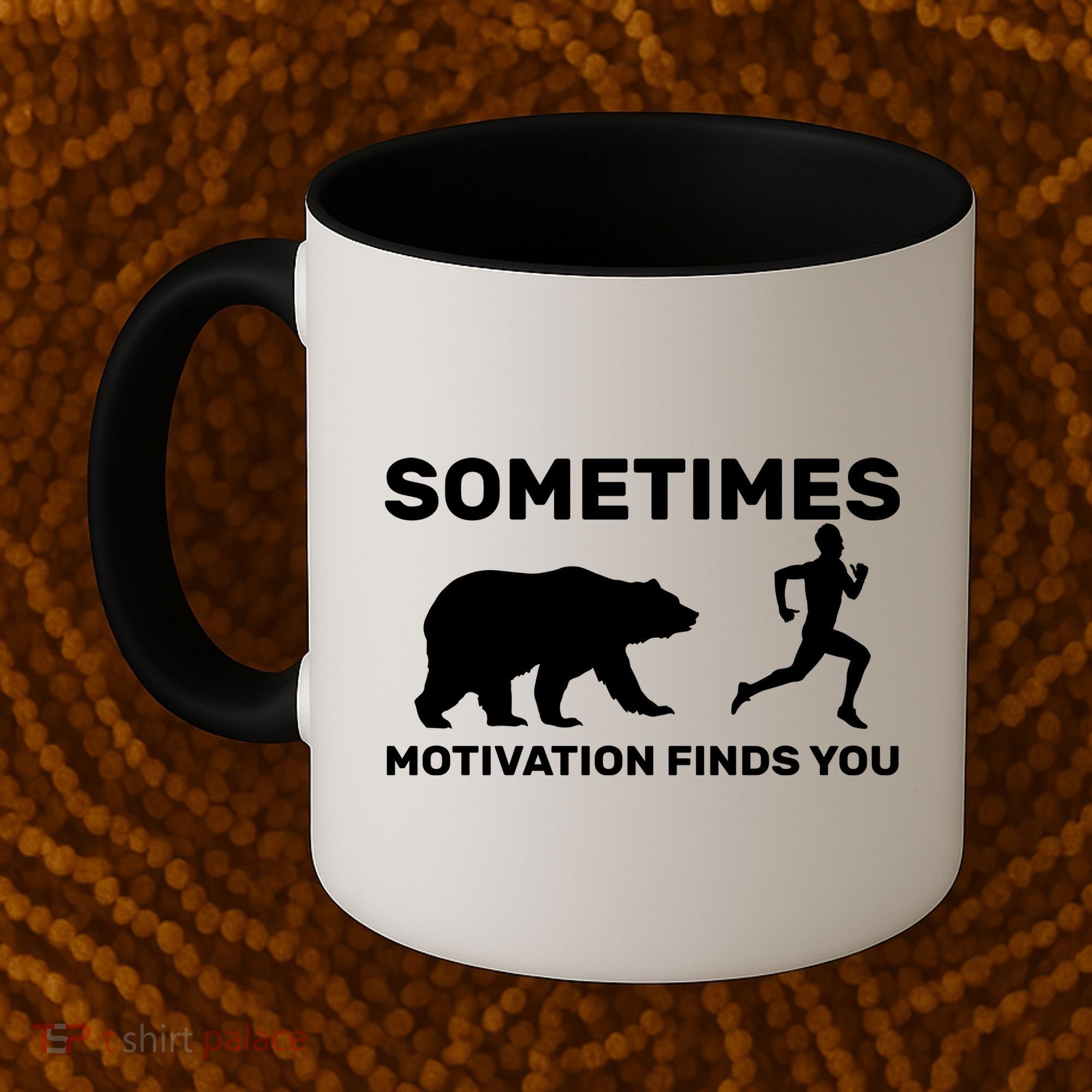 Sometimes Motivation Finds You Bear Coffee Mug
