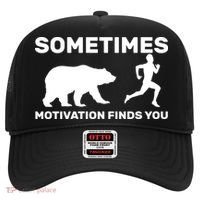Sometimes Motivation Finds You Bear Hat thumb 0