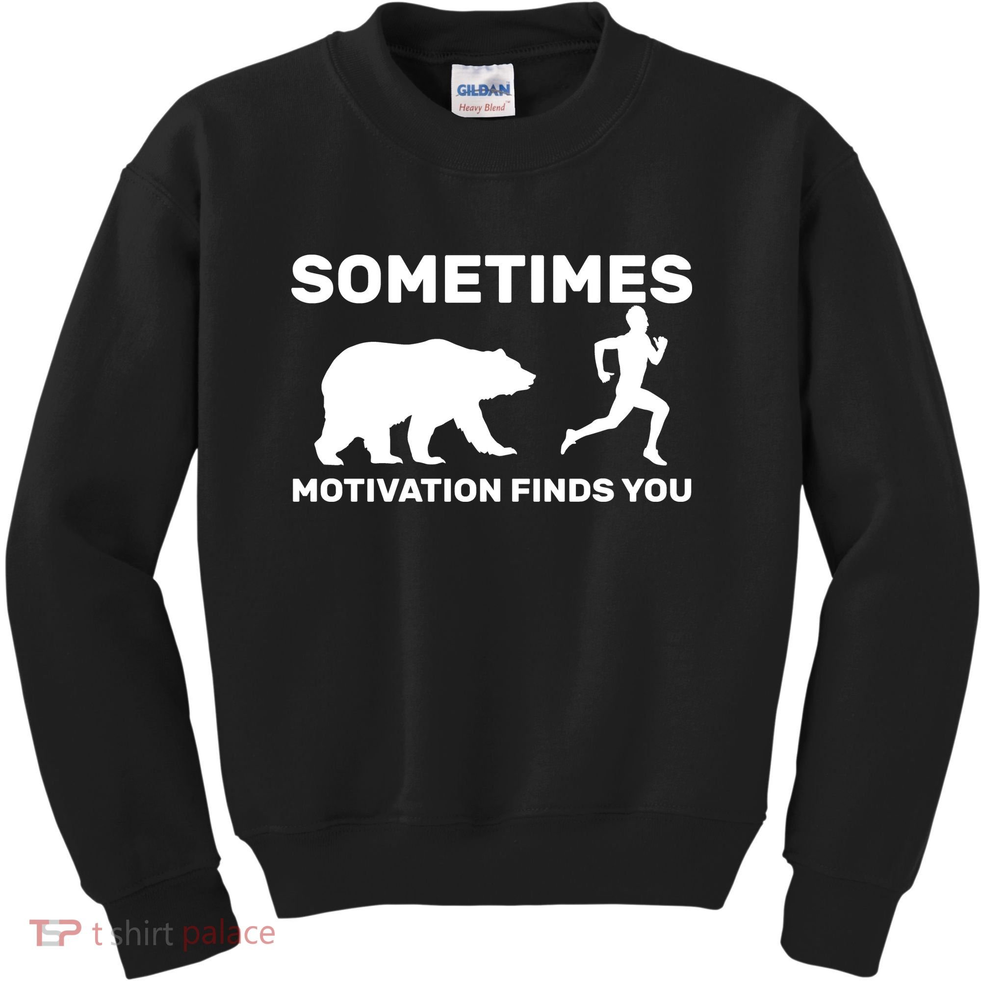 Sometimes Motivation Finds You Bear Kids Sweatshirt