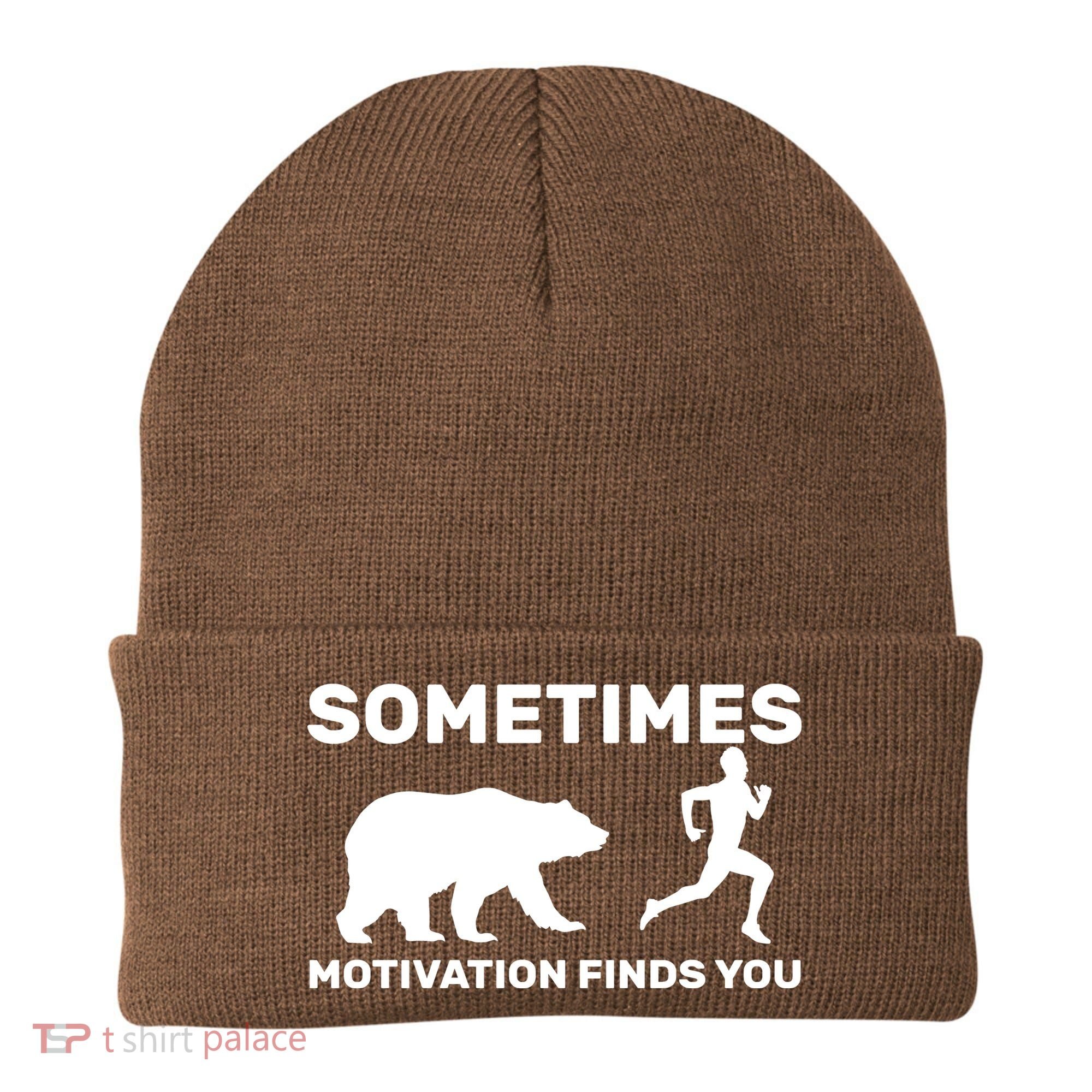 Sometimes Motivation Finds You Bear Beanie