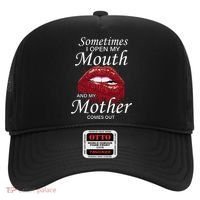 Sometimes When I Open My Mouth My Mother Comes Out Hat thumb 0