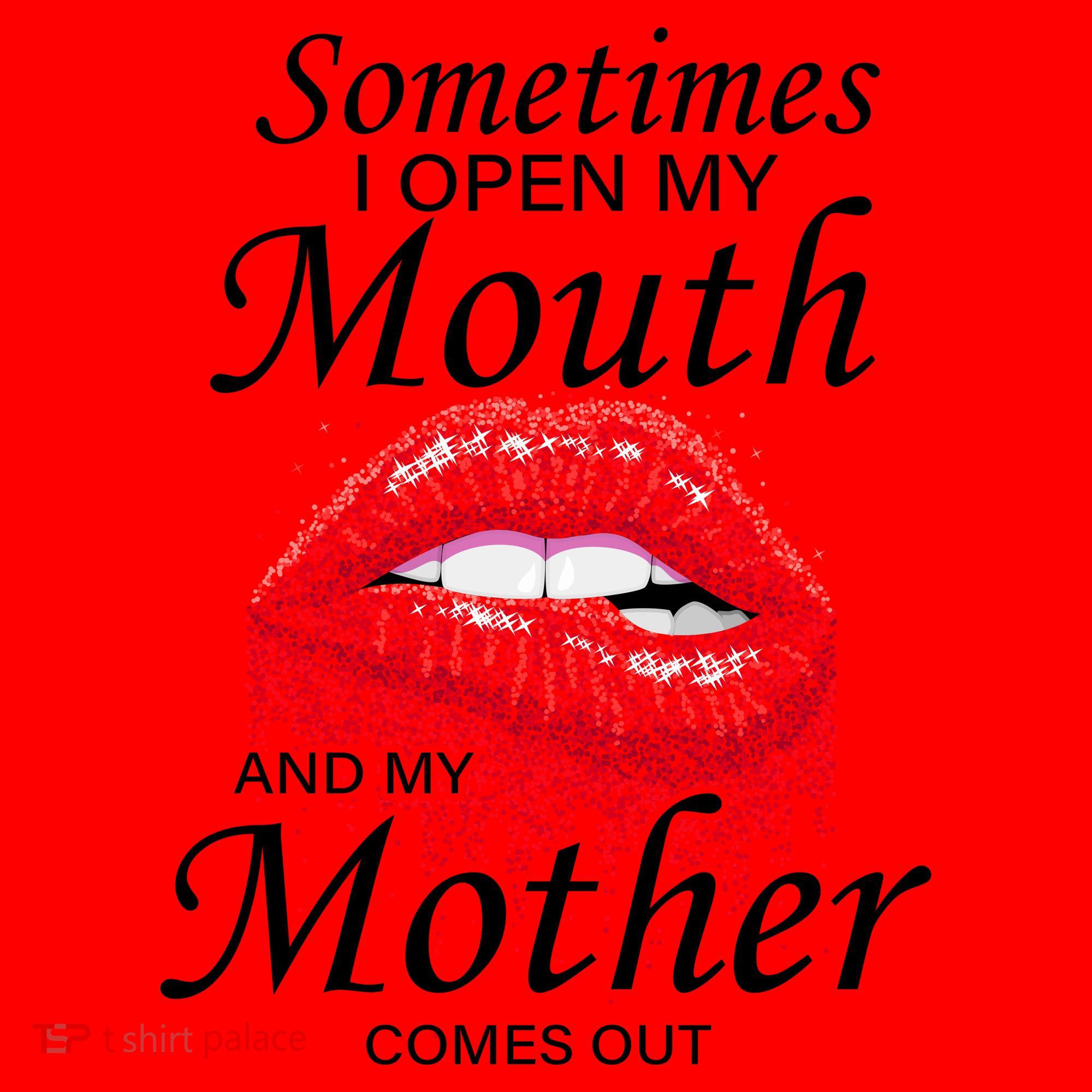 Sometimes When I Open My Mouth My Mother Comes Out Santa Hat
